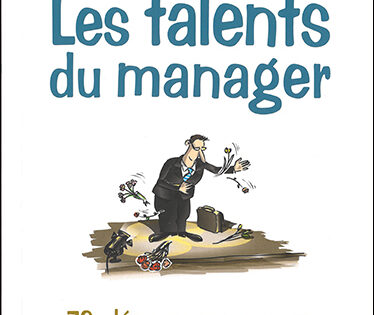 Les talents du manager – 70 clés pour progresser