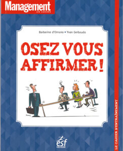 Osez vous affirmer !