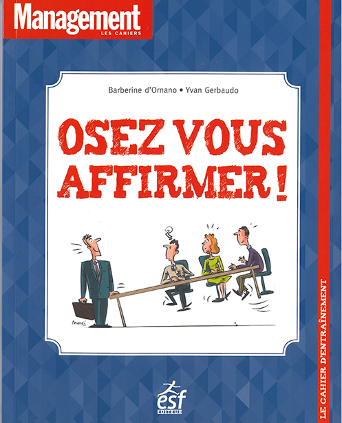 Osez vous affirmer !