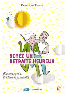 Soyez un retraité heureux