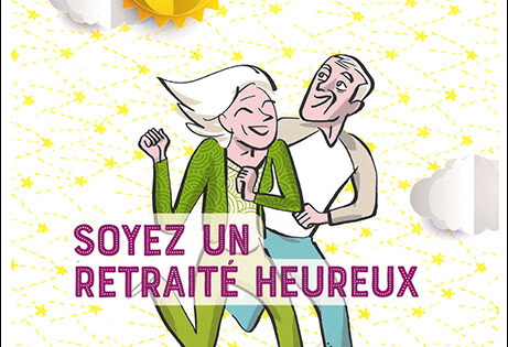 Soyez un retraité heureux