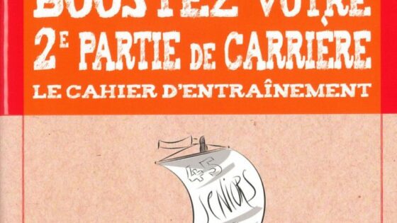 Boostez votre 2e partie de carrière