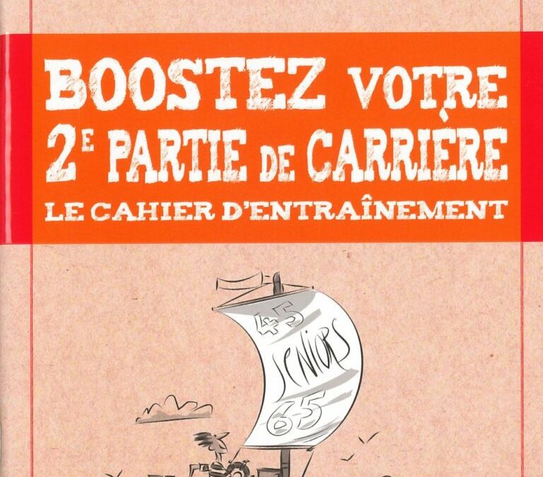 Boostez votre 2e partie de carrière